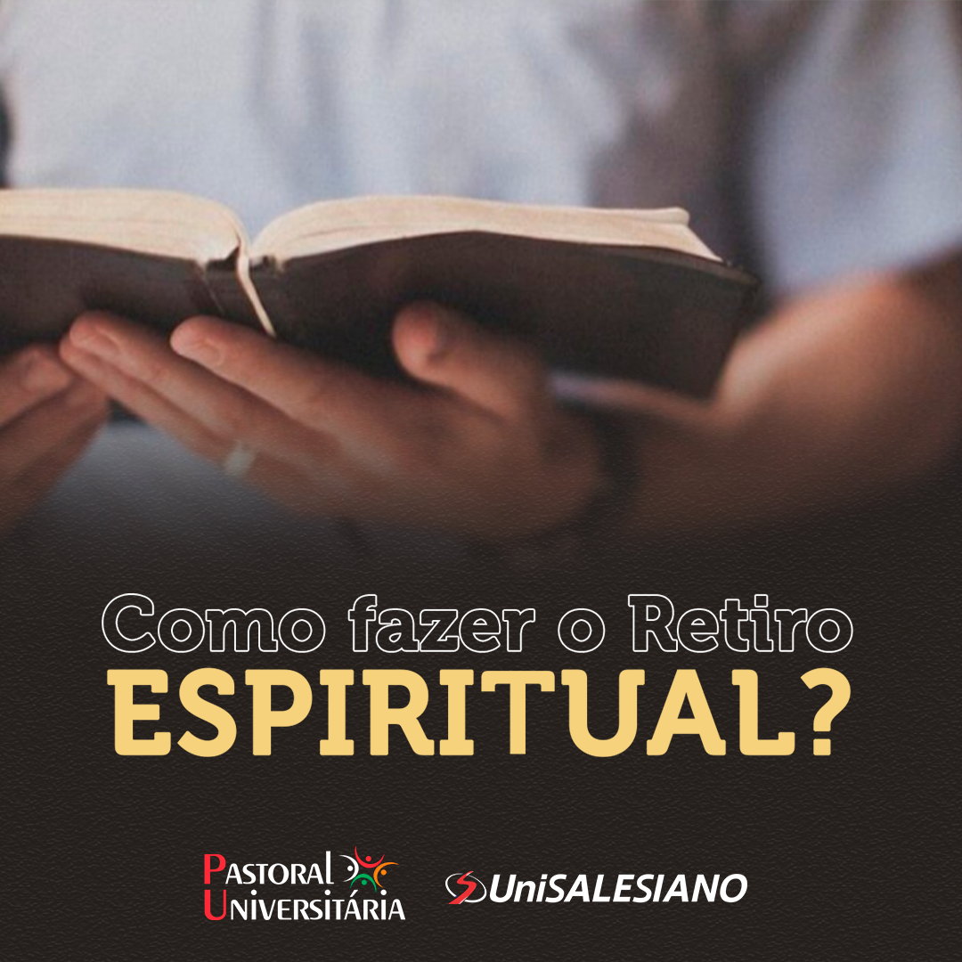 Como fazer o Retiro Espiritual