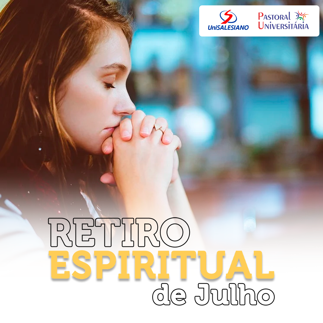 Retiro Espiritual – Julho